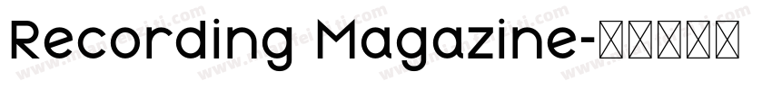Recording Magazine字体转换